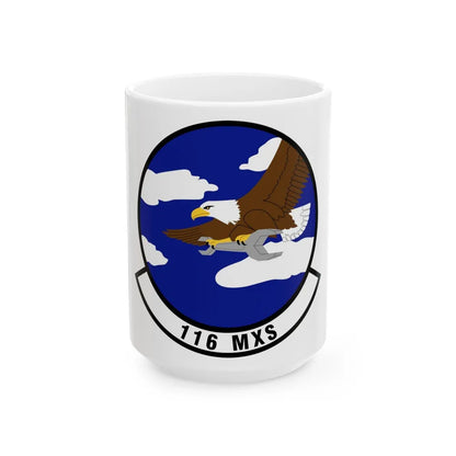 116th Maintenance Squadron (U.S. Air Force) White Coffee Mug-15oz-Go Mug Yourself