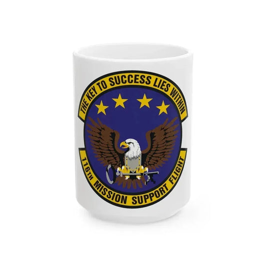 116th Mission Support Flight (U.S. Air Force) White Coffee Mug 15oz - Go Mug Yourself
