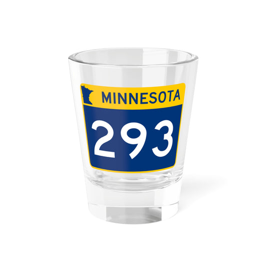MN-293 wide (Minnesota) (Road Sign) Shot Glass 1.5oz
