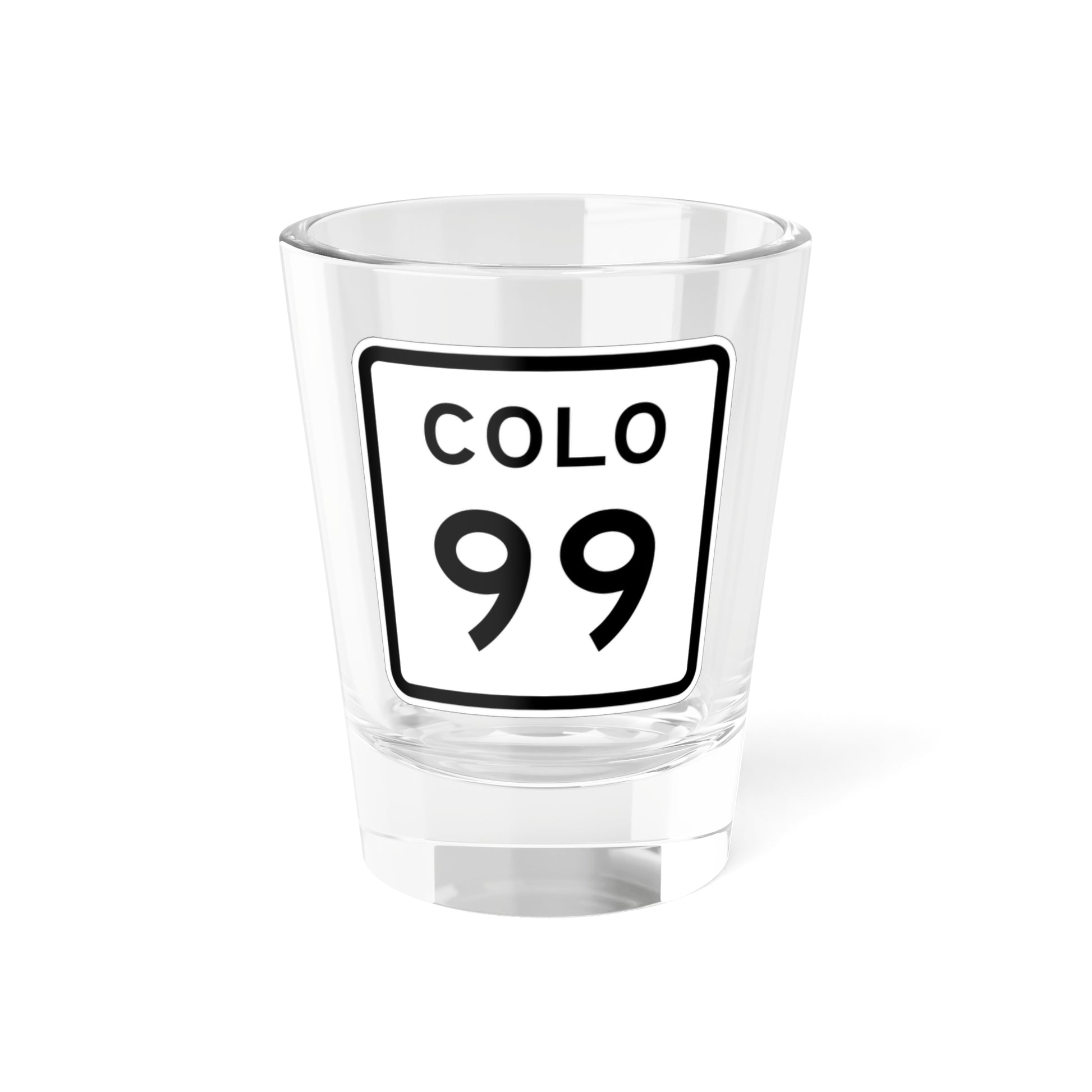 Colorado 99 1952 (Colorado) (Road Sign) Shot Glass 1.5oz-1.5oz-Go Mug Yourself