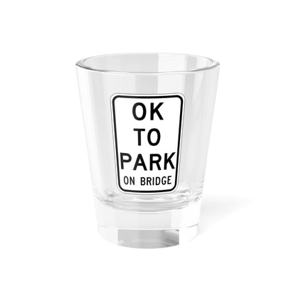 MUTCD-CA R22-1.1 (California) (Road Sign) Shot Glass 1.5oz