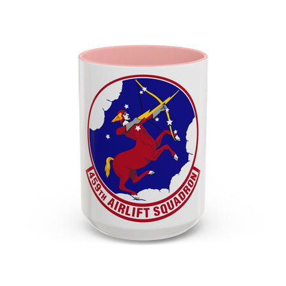 459th Airlift Squadron (U.S. Air Force) Accent Coffee Mug