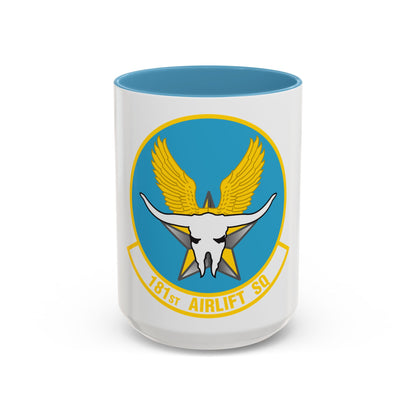 181 Airlift Squadron (U.S. Air Force) Accent Coffee Mug