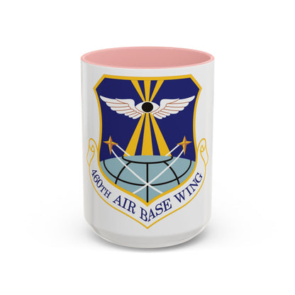 460th Air Base Wing (U.S. Air Force) Accent Coffee Mug