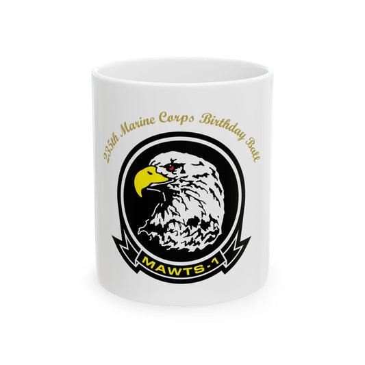235th Marine Corps Birthday Ball MAWTS 1 (USMC) White Coffee Mug