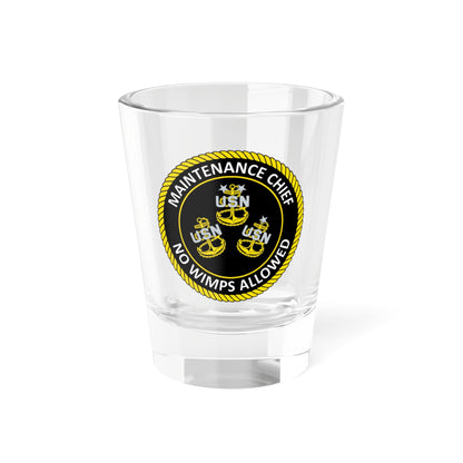 Maintenance Chief (U.S. Navy) Shot Glass 1.5oz