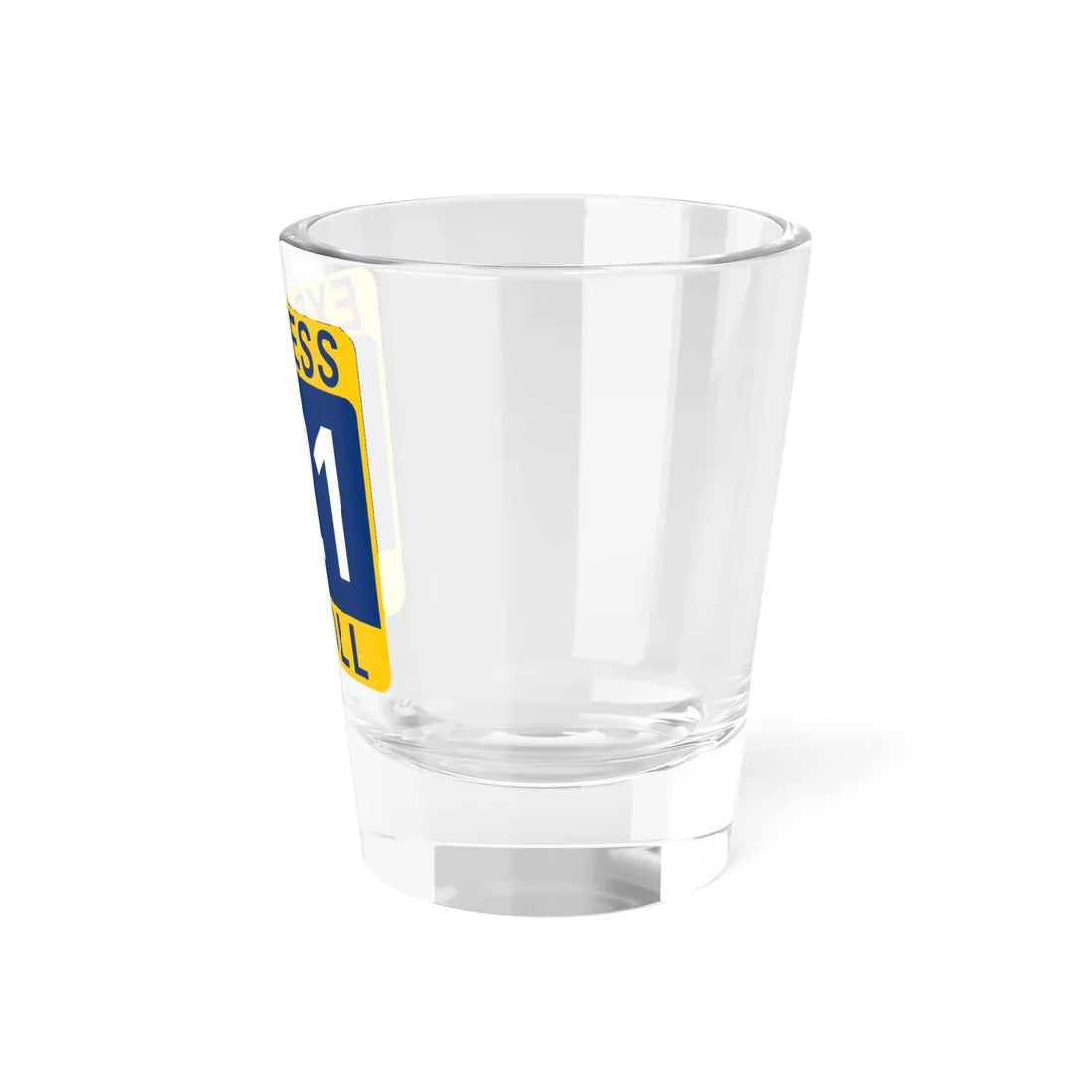 121 Express Lane free (Texas) (Road Sign) Shot Glass 1.5oz - Go Mug Yourself