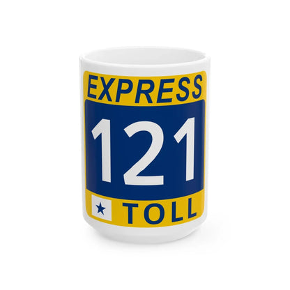 121 Express Lane free (Texas) (Road Sign) White Coffee Mug 15oz - Go Mug Yourself