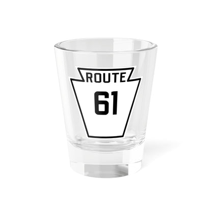 PA-61 1926 (Pennsylvania) (Road Sign) Shot Glass 1.5oz