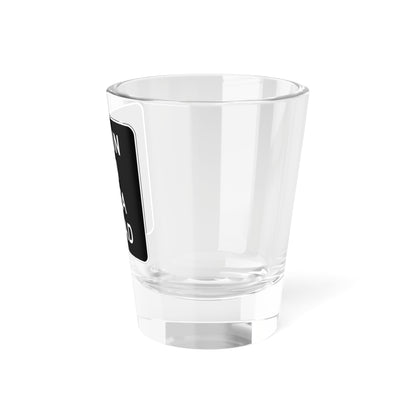 MUTCD-CA R75-1 (California) (Road Sign) Shot Glass 1.5oz