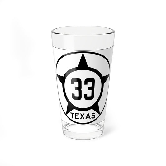 Old Texas 33 (Texas) (Road Sign) Pint Glss 16oz