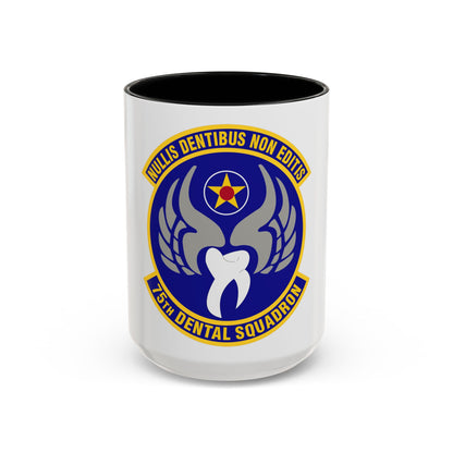 75th Dental Squadron (U.S. Air Force) Accent Coffee Mug