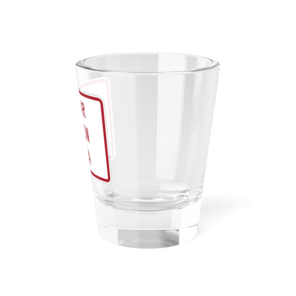 MUTCD-MI R8-3jP (Michigan) (Road Sign) Shot Glass 1.5oz