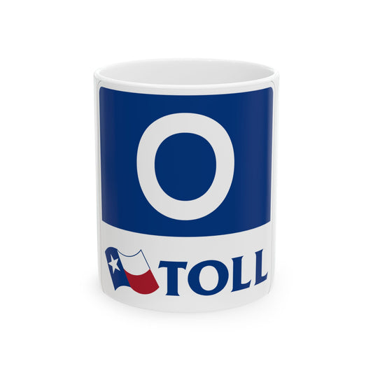 Toll Texas 0 new template (Texas) (Road Sign) White Coffee Mug