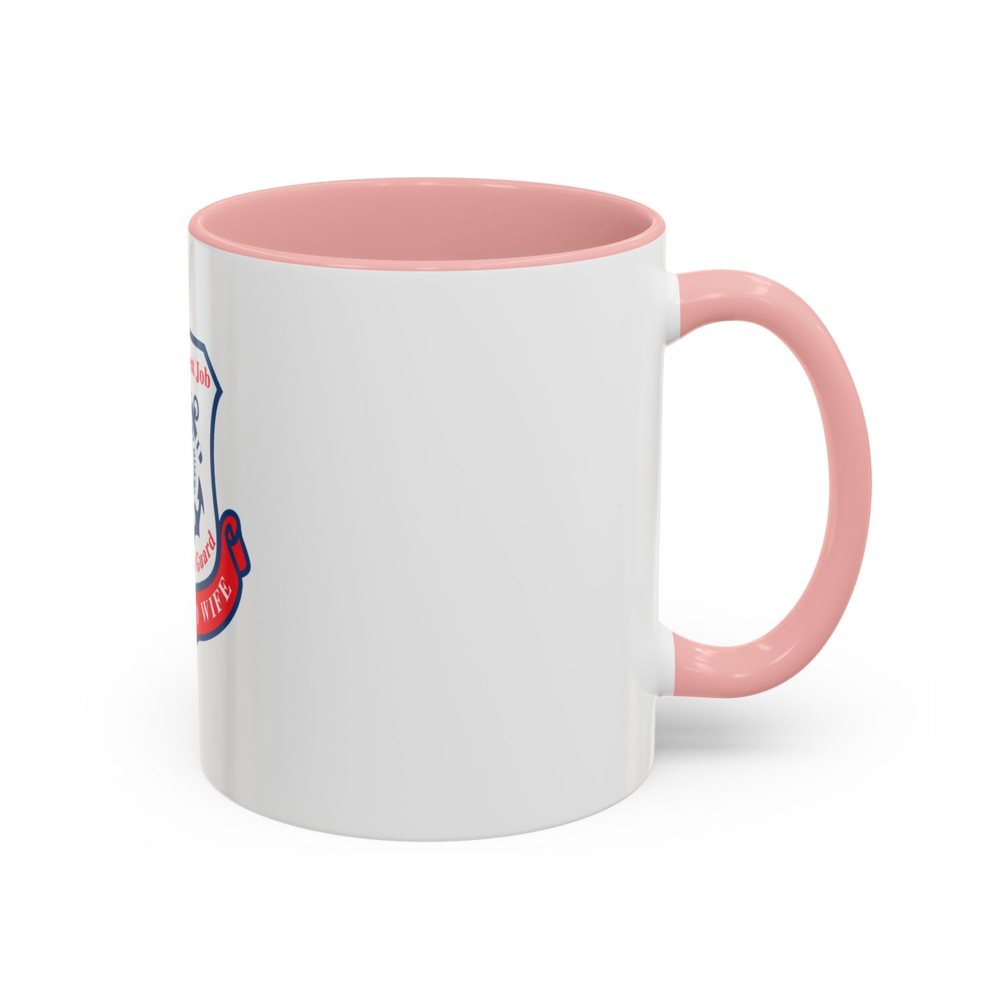 Coast Guard Wife (U.S. Coast Guard) Accent Coffee Mug