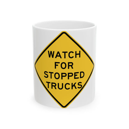 WATCH FOR STOPPED TRUCKS MUTCD-IL W5-I100 (Illinois) (Road Sign) White Coffee Mug-11oz-Go Mug Yourself