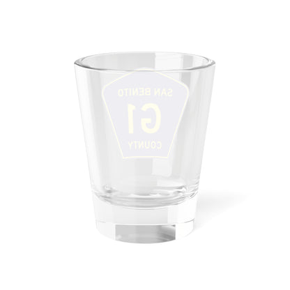 San Benito County G1 (California) (Road Sign) Shot Glass 1.5oz
