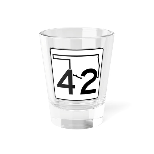 Oklahoma State Highway 42 (Oklahoma) (Road Sign) Shot Glass 1.5oz
