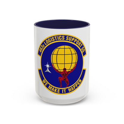463d Logistics Support Squadron (U.S. Air Force) Accent Coffee Mug