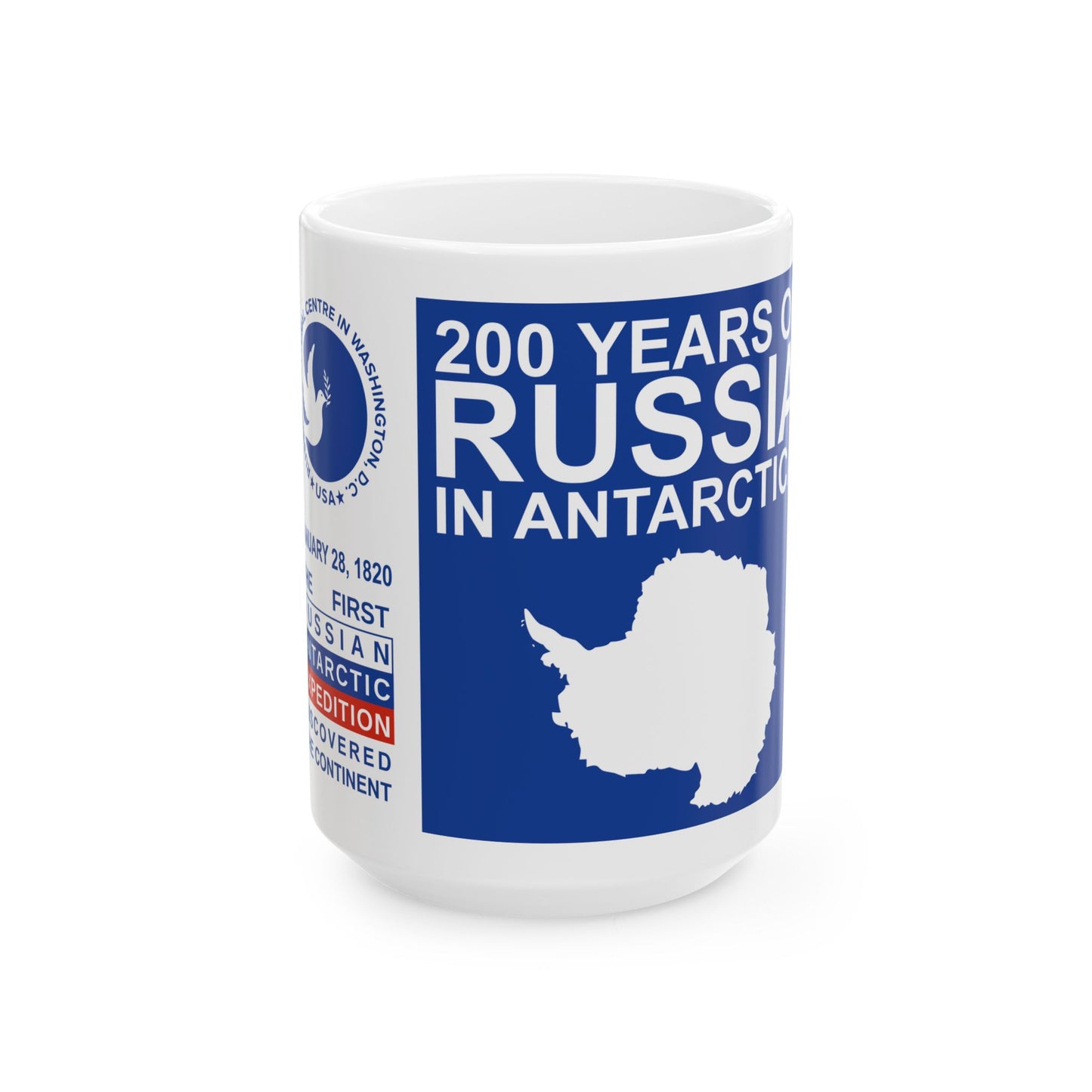 200 Years of Russia in Antarctica Commemorative - White Coffee Mug