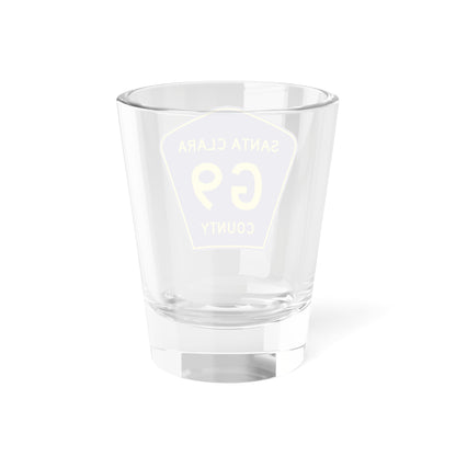 Santa Clara County G9 (California) (Road Sign) Shot Glass 1.5oz