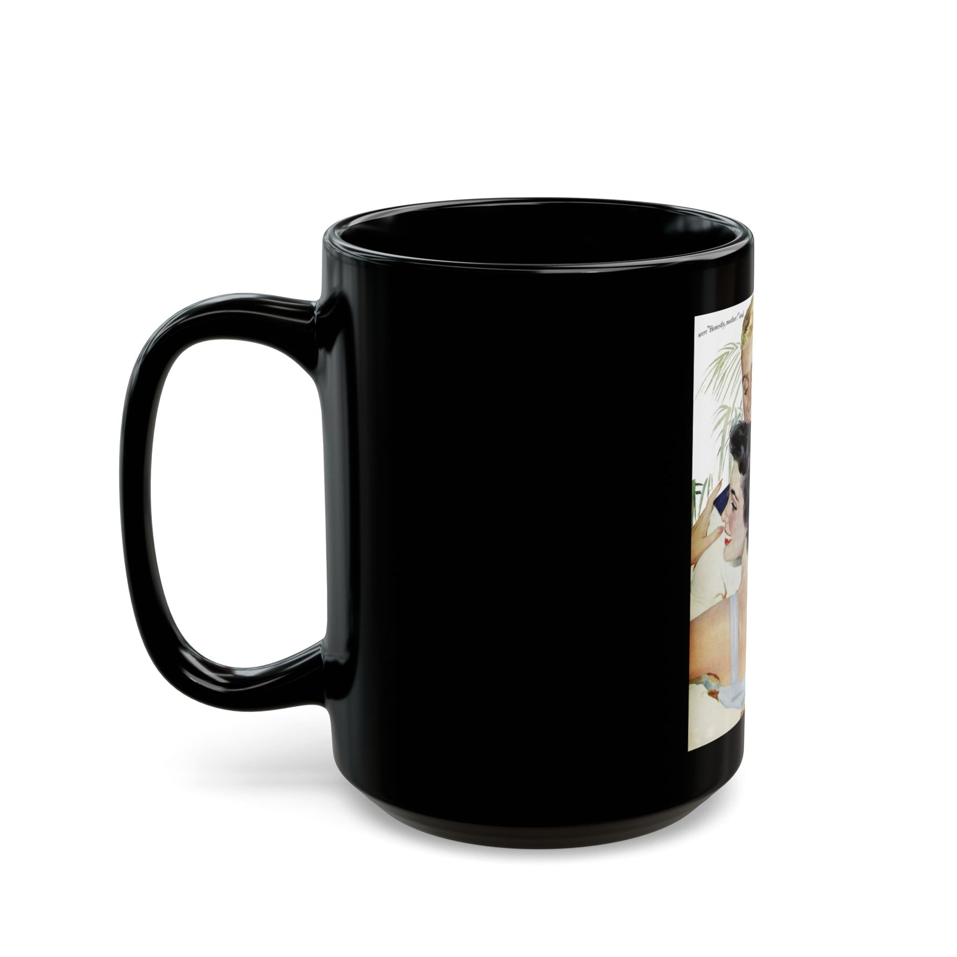 Fathers Can't Win, Ladies' Home Journal, May 1956 - Black Coffee Mug-Go Mug Yourself