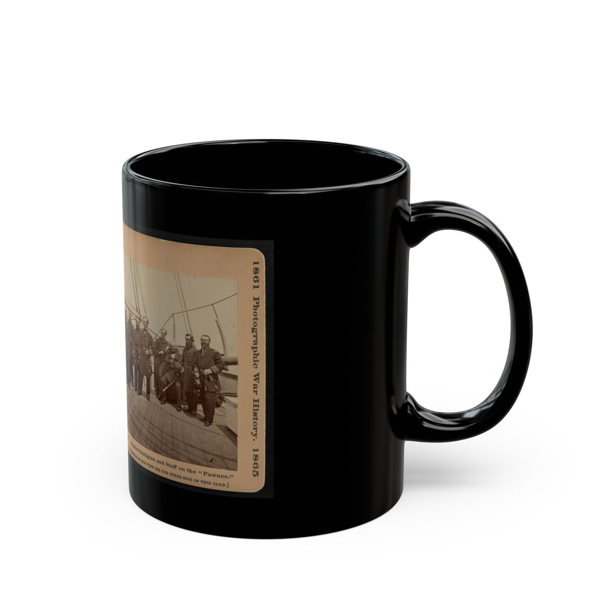 Admiral Dahlgren And Staff On The  Pawnee (U.S. Civil War) Black Coffee Mug