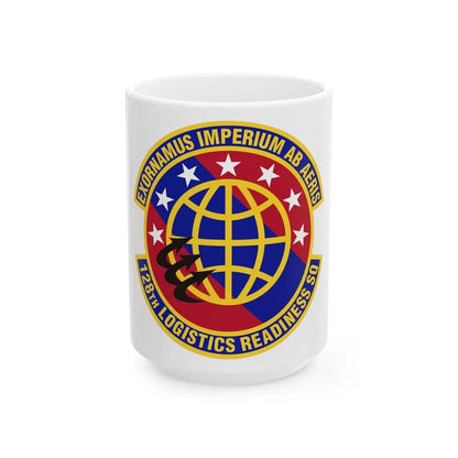 128th Logistics Readiness Squadron (U.S. Air Force) White Coffee Mug-15oz-Go Mug Yourself