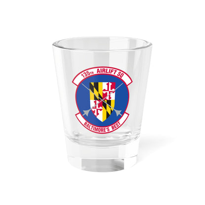 135 Airlift Squadron (U.S. Air Force) Shot Glass 1.5oz