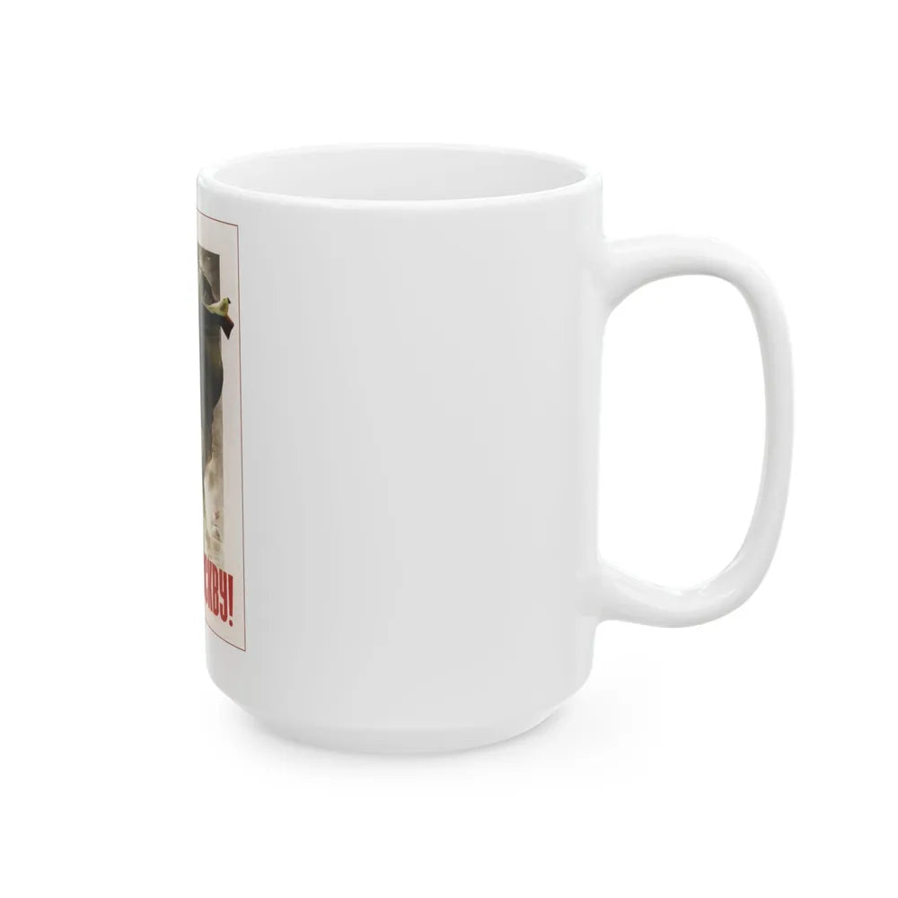 Soviet Era Poster 529 - White Coffee Mug-Go Mug Yourself