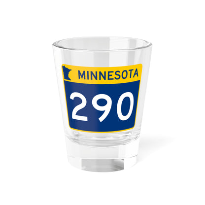 MN-290 wide (Minnesota) (Road Sign) Shot Glass 1.5oz