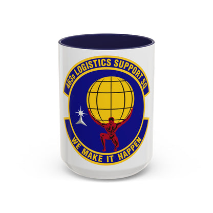 463d Logistics Support Squadron (U.S. Air Force) Accent Coffee Mug