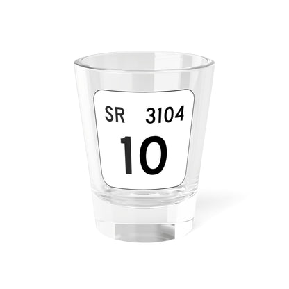 PA QR 3104 (Pennsylvania) (Road Sign) Shot Glass 1.5oz