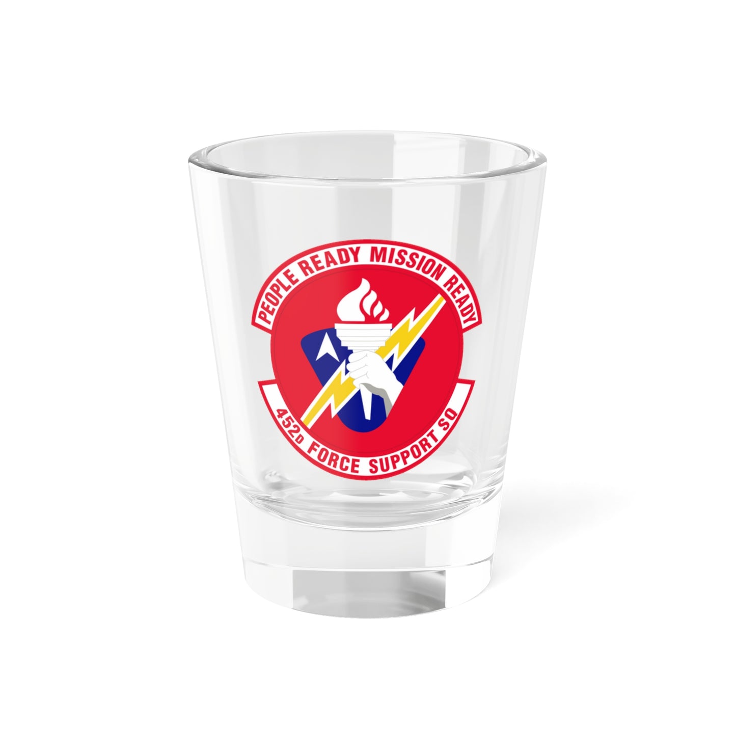 452 Force Support Squadron AFRC (U.S. Air Force) Shot Glass 1.5oz