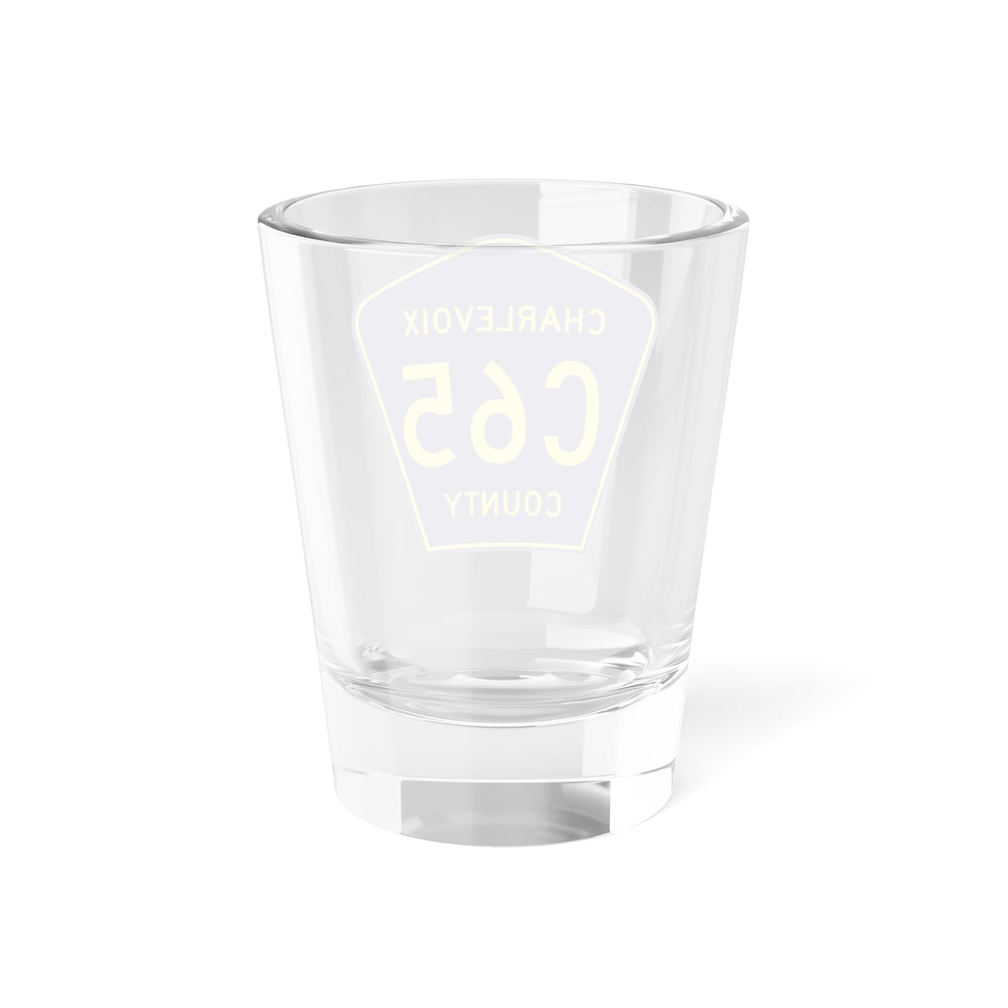 Charlevoix County C-65 (Michigan) (Road Sign) Shot Glass 1.5oz
