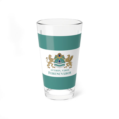 Flag of the 9th District of Budapest 2015-2020 (Hungary) Pint Glass 16oz