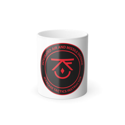 Integrated Air & Missile Defense Warfare Tactics Instructor IAMD WTI (U.S. Navy) Color Changing Mug 11oz