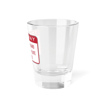 MUTCD-CA R100A-1 (California) (Road Sign) Shot Glass 1.5oz