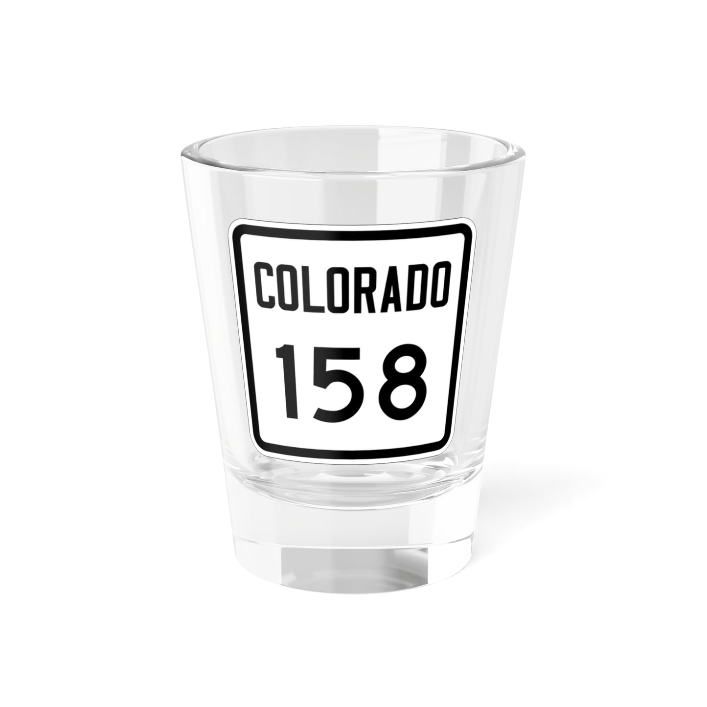 Colorado 158 1946 (Colorado) (Road Sign) Shot Glass 1.5oz-1.5oz-Go Mug Yourself