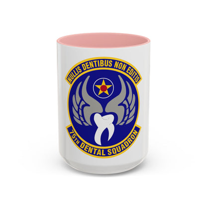 75th Dental Squadron (U.S. Air Force) Accent Coffee Mug