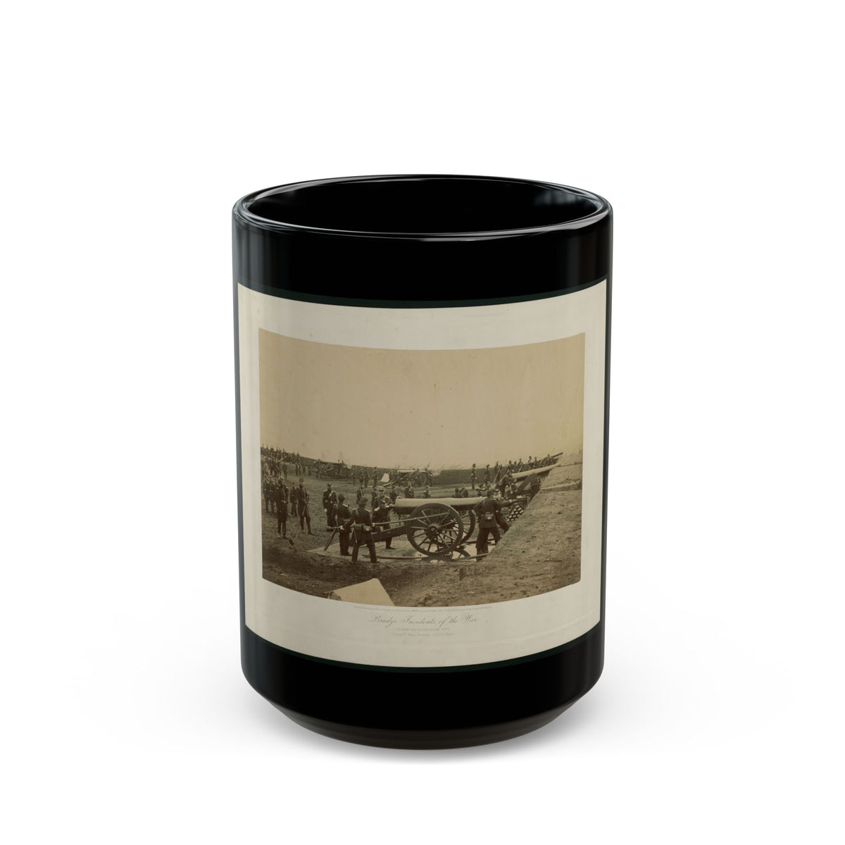 Brady's Incidents Of The War. (Fort Richardson Va.) Camp 1st. Conn Artilery Sic, Col. R.O. Tyler (U.S. Civil War) Black Coffee Mug