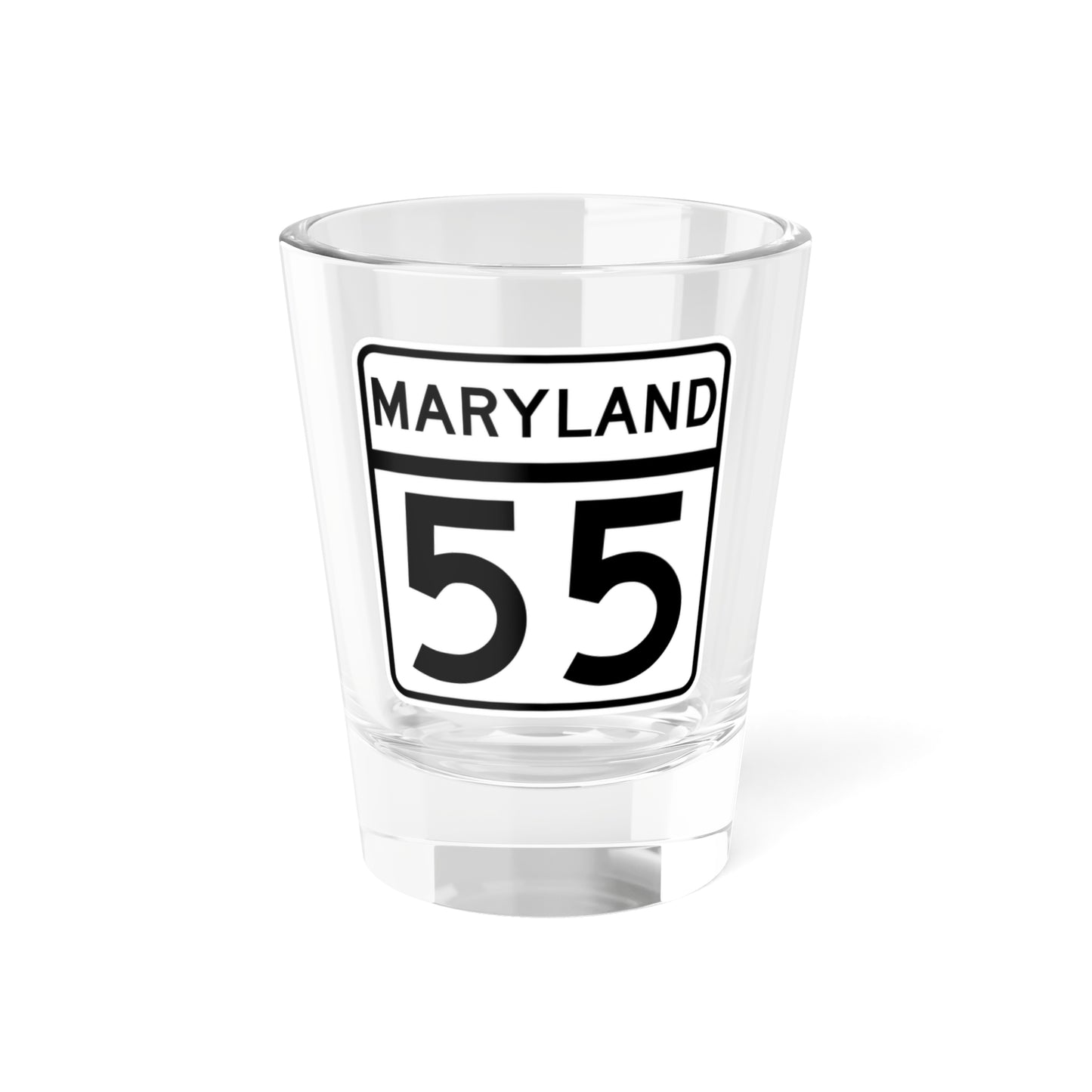 MD Route 55 (Maryland) (Road Sign) Shot Glass 1.5oz