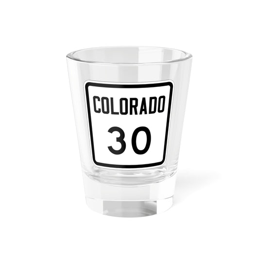 Colorado 30 1946 (Colorado) (Road Sign) Shot Glass 1.5oz-1.5oz-Go Mug Yourself
