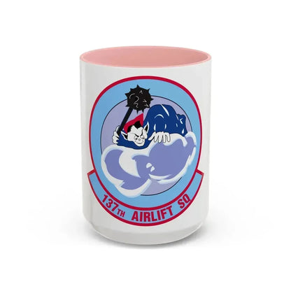 137 Airlift Squadron (U.S. Air Force) Accent Coffee Mug 15oz Pink - Go Mug Yourself