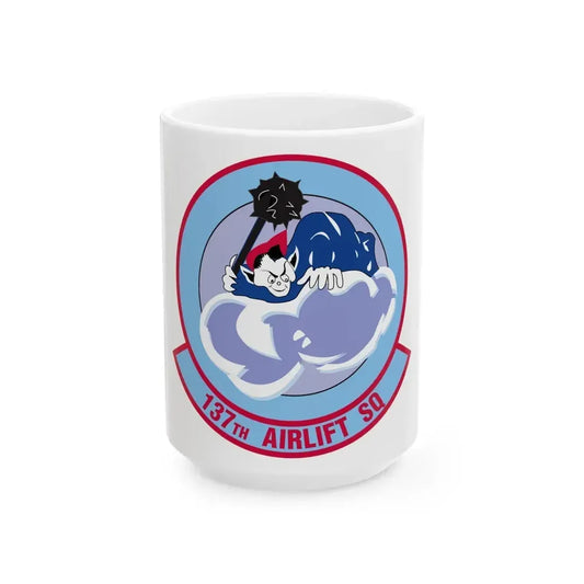137 Airlift Squadron (U.S. Air Force) White Coffee Mug 15oz - Go Mug Yourself