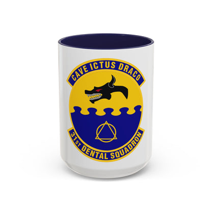 31st Dental Squadron (U.S. Air Force) Accent Coffee Mug