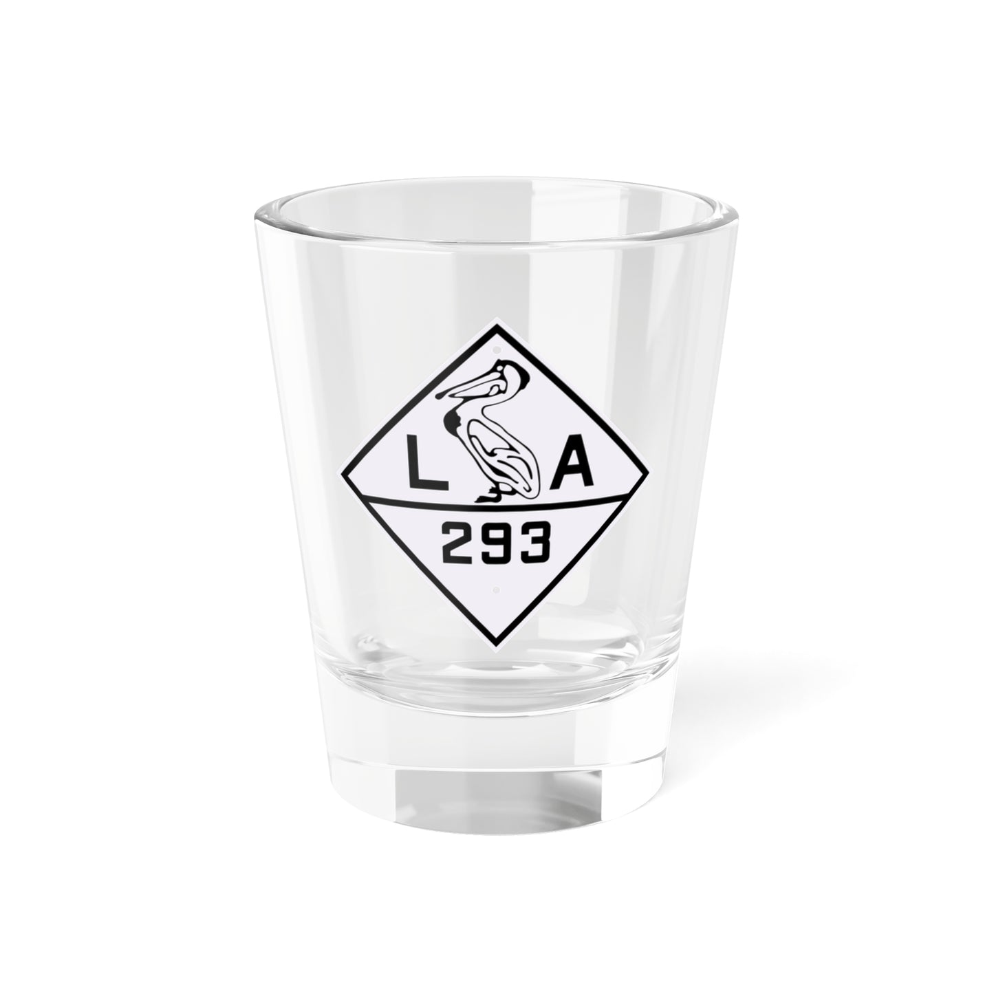 Louisiana 293 1924 (Louisiana) (Road Sign) Shot Glass 1.5oz