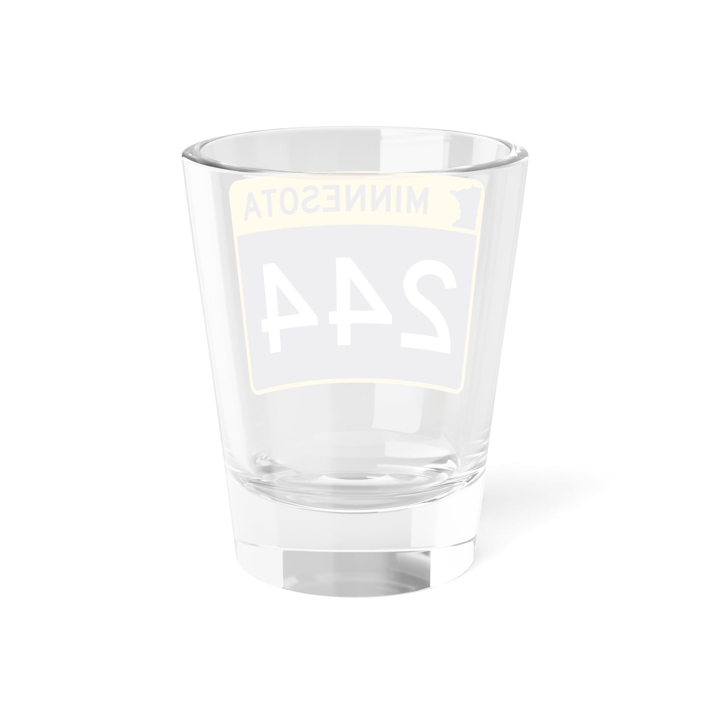 MN-244 wide (Minnesota) (Road Sign) Shot Glass 1.5oz