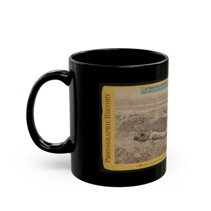 A Dead Rebel Soldier, As He Lay In The Trenches Of  Fort Hell (U.S. Civil War) Black Coffee Mug