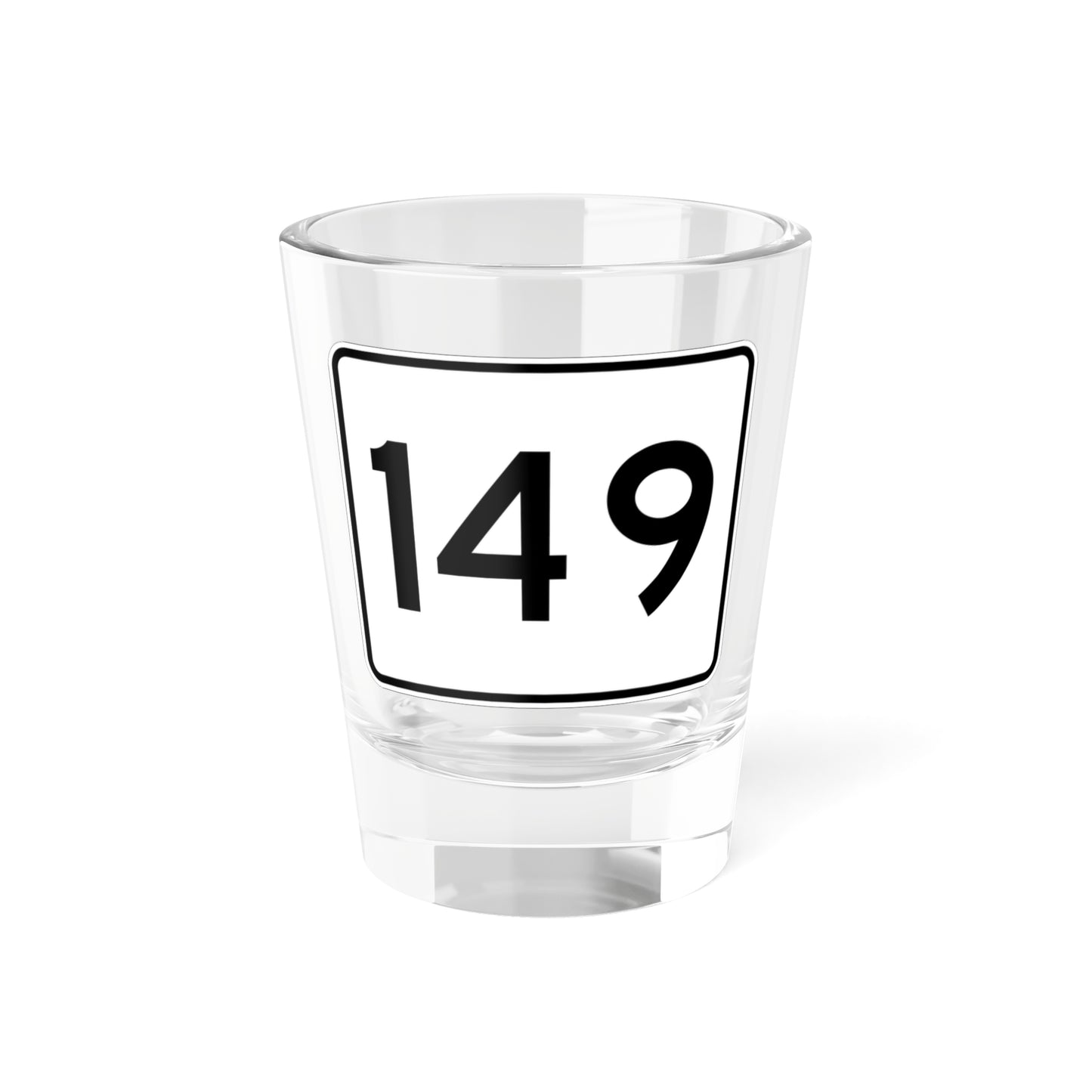 MA Route 149 (Massachusetts) (Road Sign) Shot Glass 1.5oz